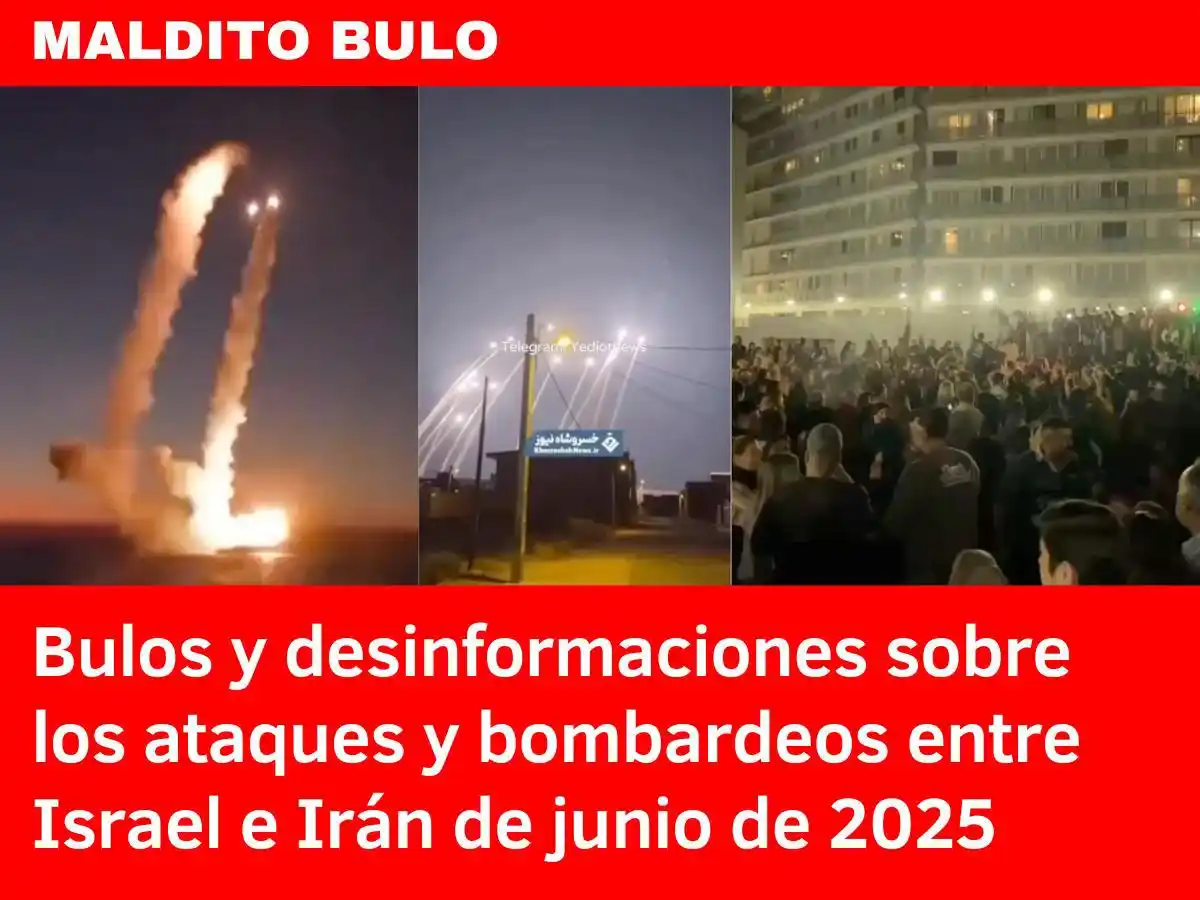 Image from Maldita.es: 💥 La noche del 12 de junio Israel atacó a Irán. En los días siguiente...