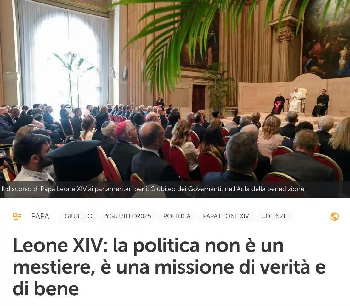 Image from VaticanNewsIT: 📌*Leone XIV: la politica non è un mestiere, è una missione di verità ...