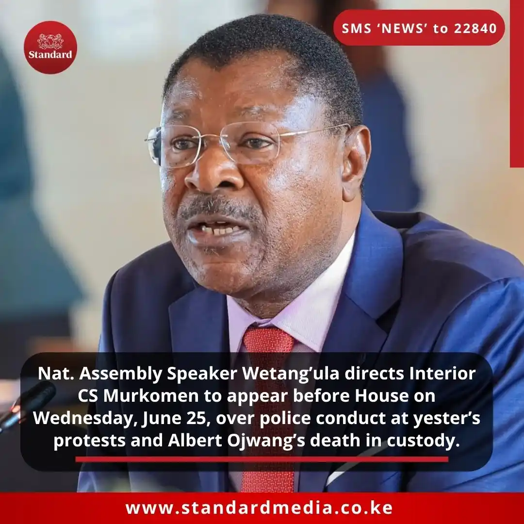 Image from The Standard: Nat. Assembly Speaker Wetang’ula directs Interior CS Murkomen to appea...