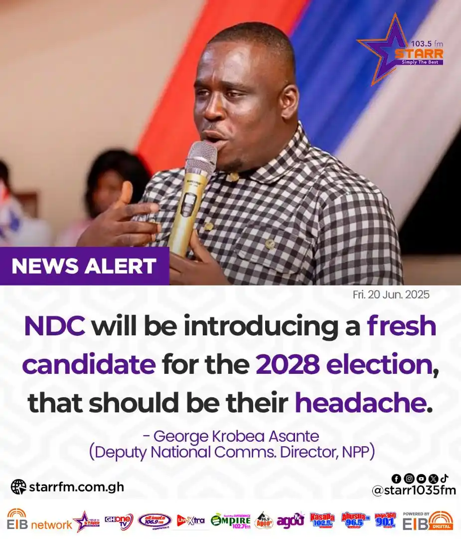Image from Starr 103.5 FM: NDC will be introducing a fresh candidate for the 2028 election, that ...
