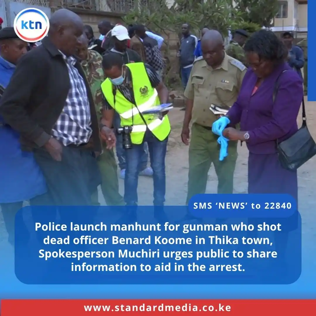 Image from KTN News: Police launch manhunt for gunman who shot dead officer Benard Koome in...