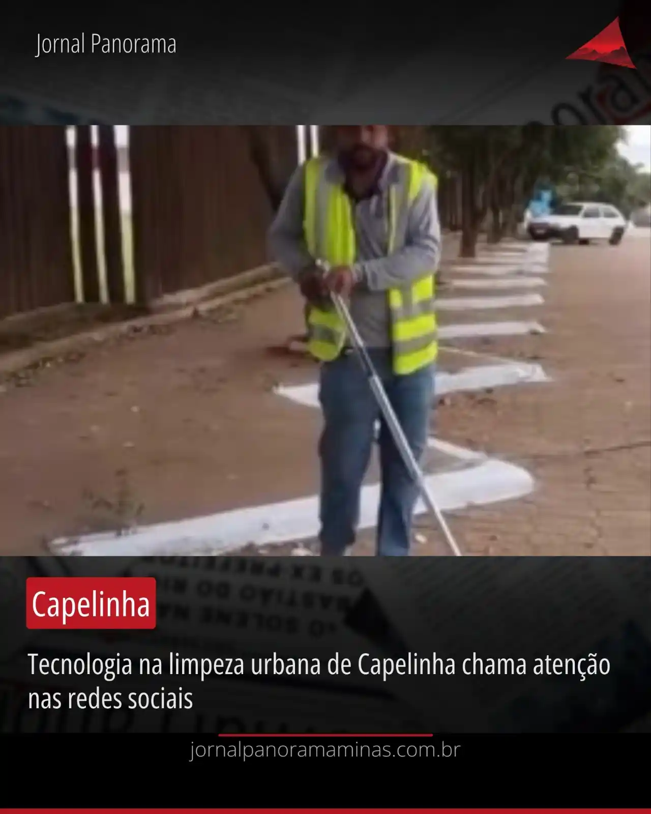 Image from JORNAL PANORAMA: Tecnologia na limpeza urbana de Capelinha chama atenção nas redes soci...