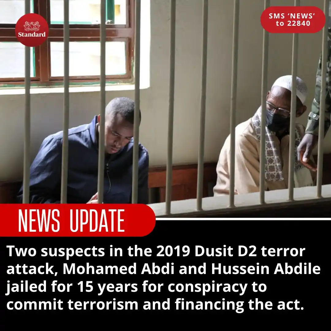 Image from The Standard: Two suspects in the 2019 Dusit D2 terror attack, Mohamed Abdi and Huss...