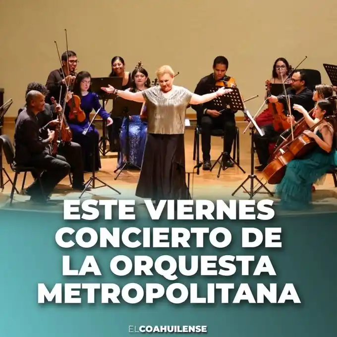 Image from El Coahuilense Noticias: 🎻 | El próximo 20 de junio, la Orquesta Metropolitana de Saltillo se ...