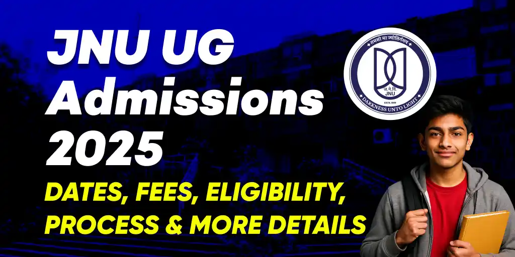Image from Selfstudys: *JNU UG Admissions 2025*  Dates, Fees, Eligibility, Process & More Det...