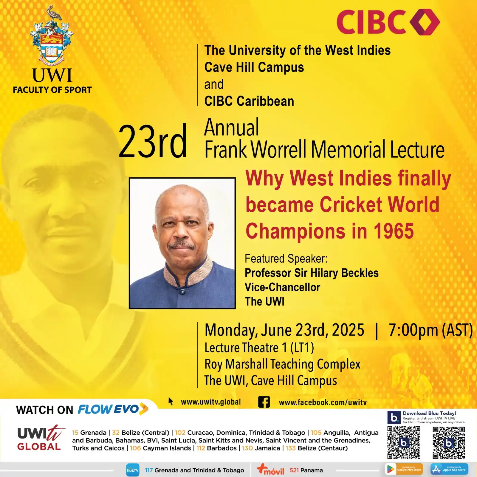 Image from UWITV 📺: Join us for the 23rd Annual Frank Worrell Memorial Lecture! Date: Mond...