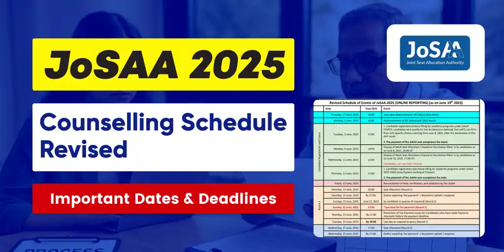 Image from Selfstudys: *JoSAA 2025* Counselling Schedule Revised - Important Dates & Deadlin...