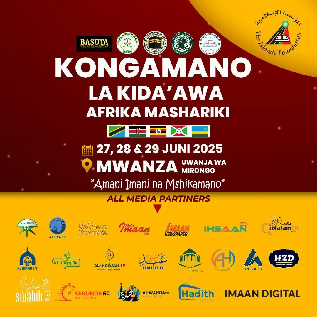 Image from THE ISLAMIC FOUNDATION : 🕌 *KONGAMANO LA KIDA’AWA AFRIKA MASHARIKI 2025* 📍 Uwanja wa Mirongo...