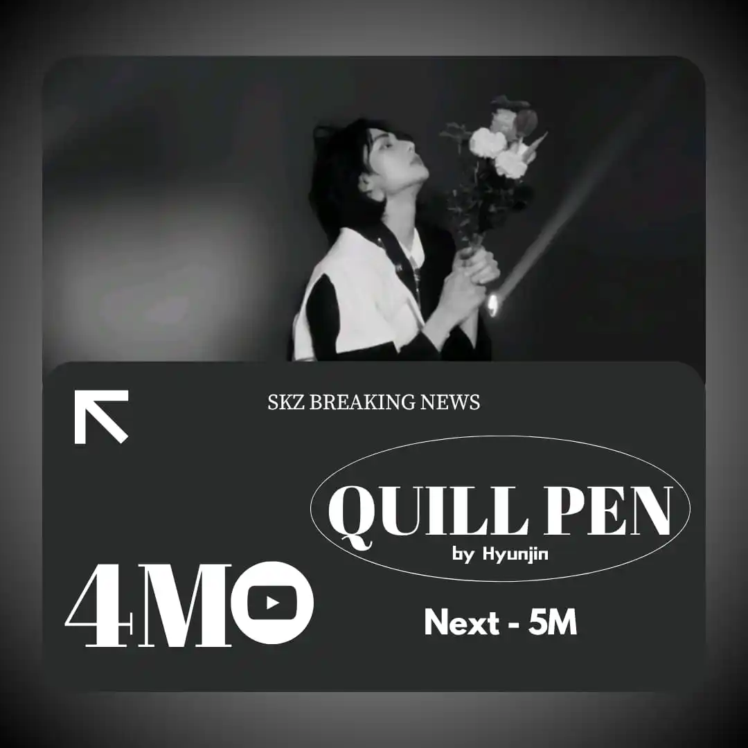 Image from STRAY KIDS - BREAKING NEWS ✨🌿: [📊| ꜱᴋᴢ ʙʀᴇᴀᴋɪɴɢ ɴᴇᴡꜱ]  El SKZ-RECORD "Quill Pen" por Hyunjin ¡Ha sup...