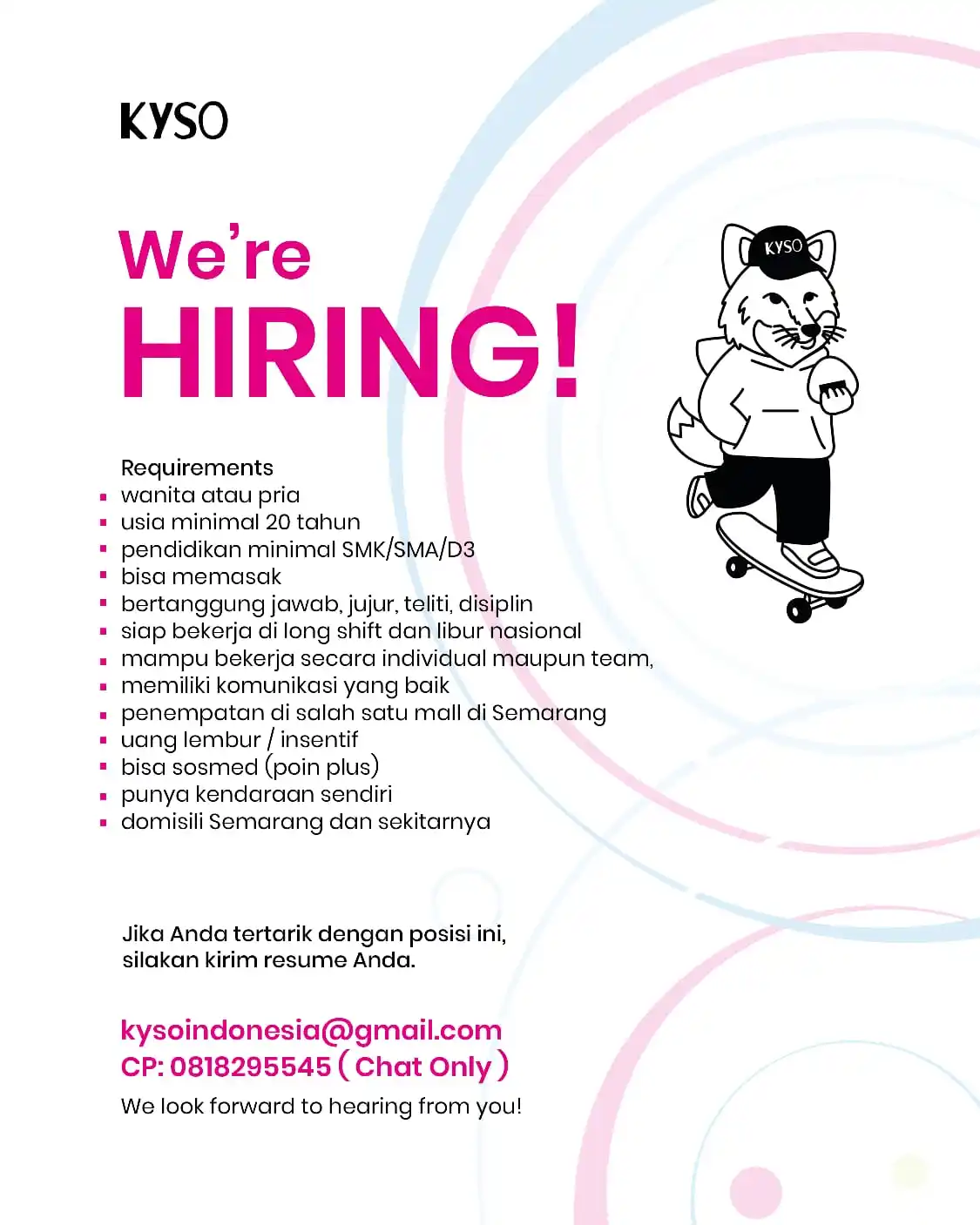 Image from INFO LOKER SEMARANG: *LOKER SEMARANG* Crew Kyso  Kualifikasi : - Wanita atau Pria - Usia mi...