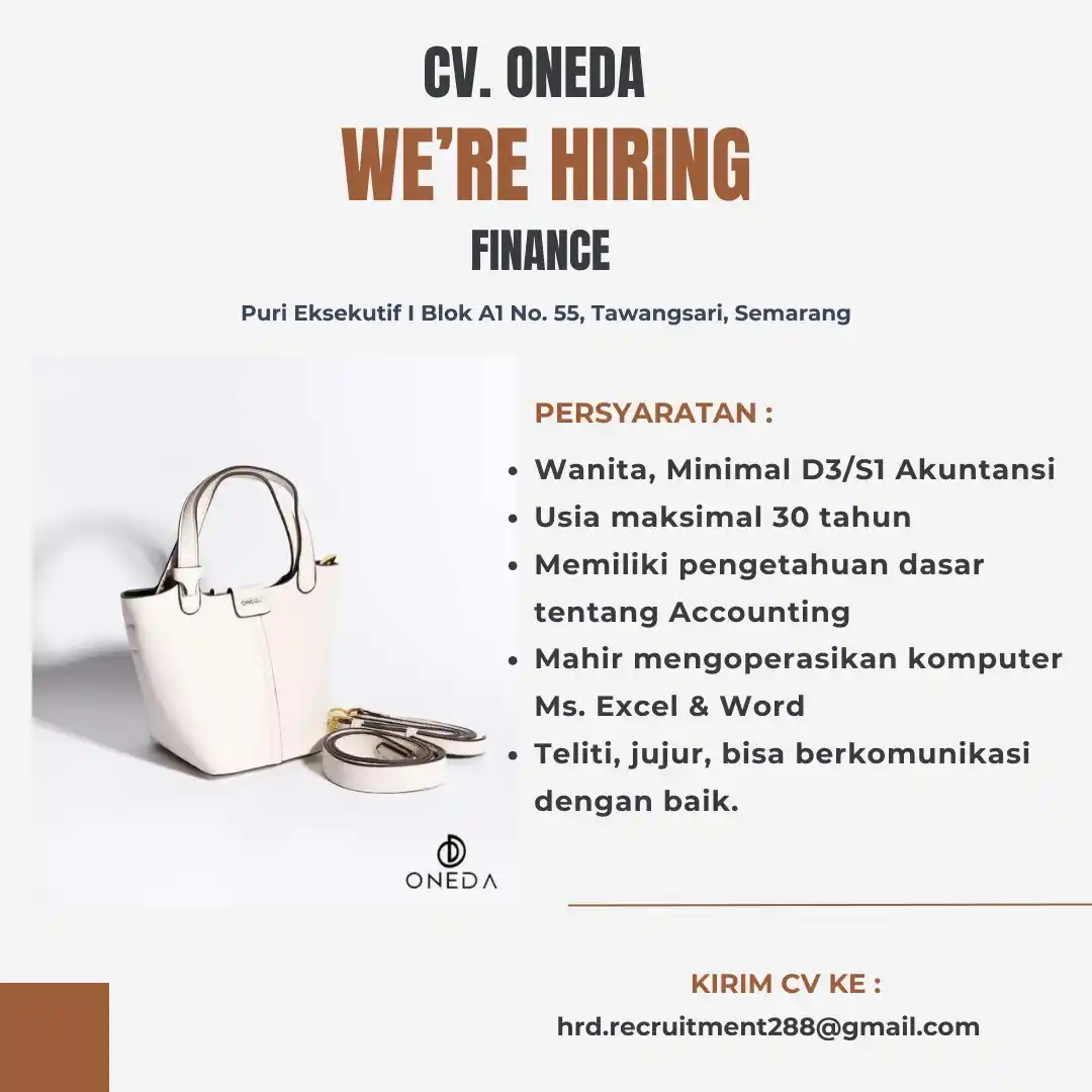 Image from INFO LOKER SEMARANG: *LOKER SEMARANG* Finance Oneda  Kualifikasi : - Wanita, Minimal D3/S1 ...