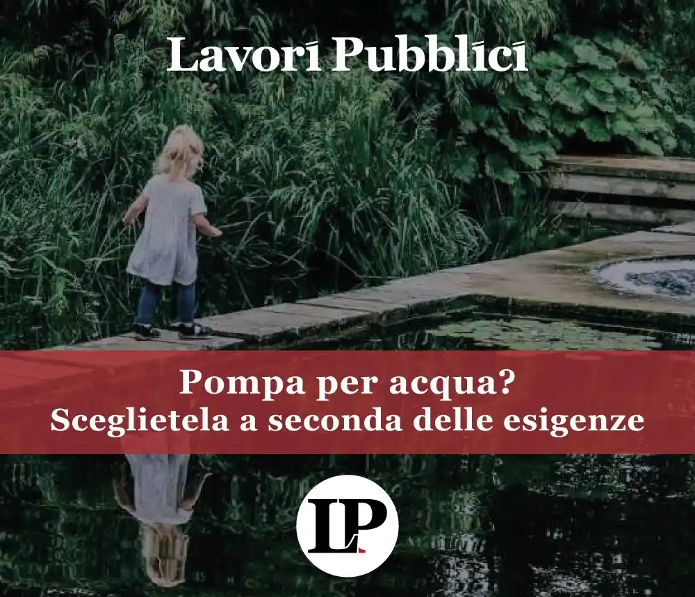 Image from Lavori Pubblici: 🙄 Pompe per irrigare, raccogliere l’acqua piovana, ridurre la pressio...