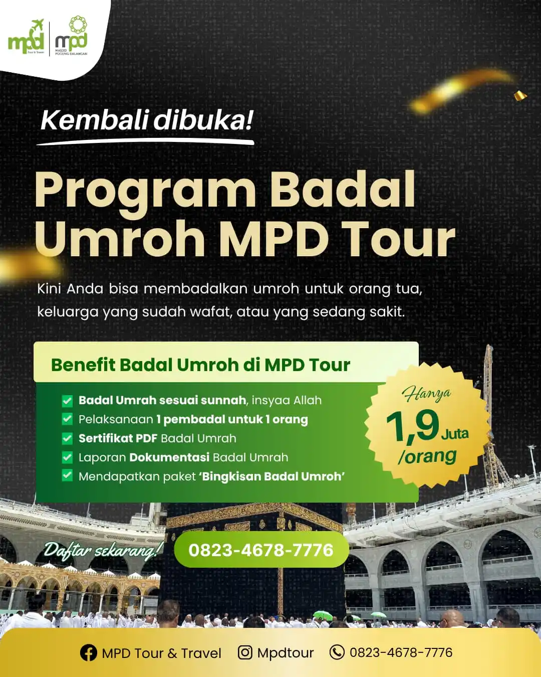Image from Masjid Pogung Dalangan - MPD: *🌟 Kabar Gembira! Program Badal Umroh MPD Tour Kembali Dibuka!* Ingin...