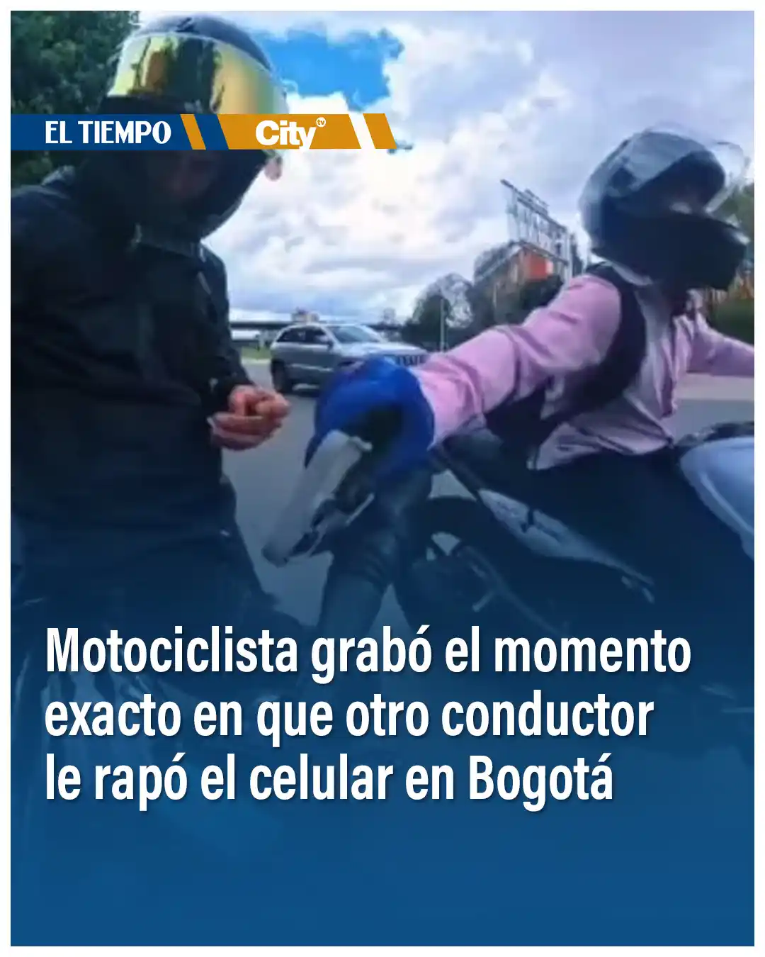Image from Tendencias EL TIEMPO 👽😱❤💔💣: 😠 Motociclista se convierte en víctima de un raponazo en Bogotá y el ...