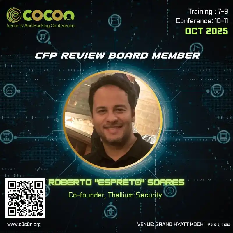 Image from c0c0n - Security and Hacking Conference: We’re thrilled to welcome Roberto “espret0” Soares, Co-founder of Thal...