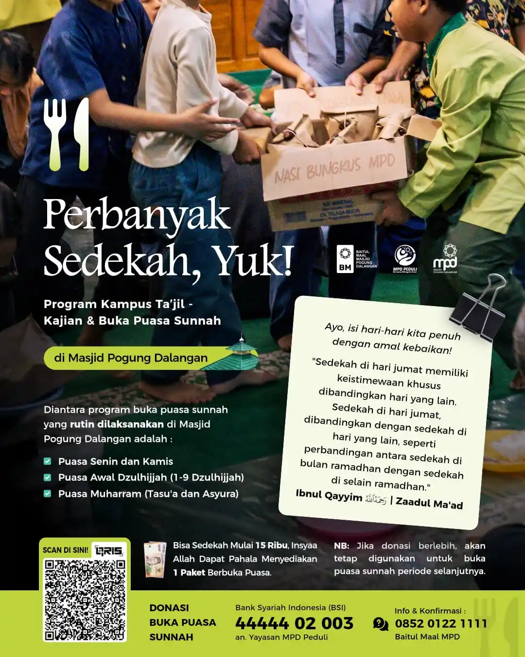 Image from Masjid Pogung Dalangan - MPD: *[ YUK PERBANYAK SEDEKAH ]* *Program Kampus Ta’jil - Kajian & Buka Pua...