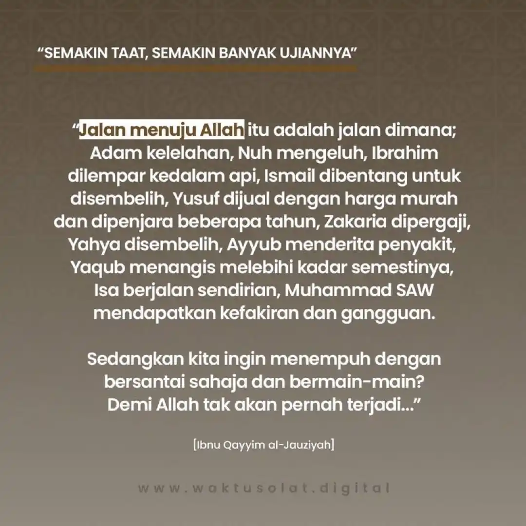 Image from Waktu Solat Malaysia: “Adakah patut kamu menyangka bahawa kamu akan masuk syurga, padahal be...
