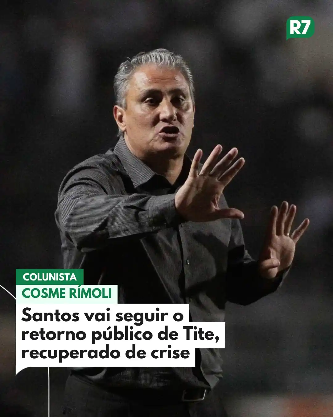Image from R7 Esportes: *COSME RÍMOLI* - _*Após palpitações, tremores, falta de ar. Tite recus...