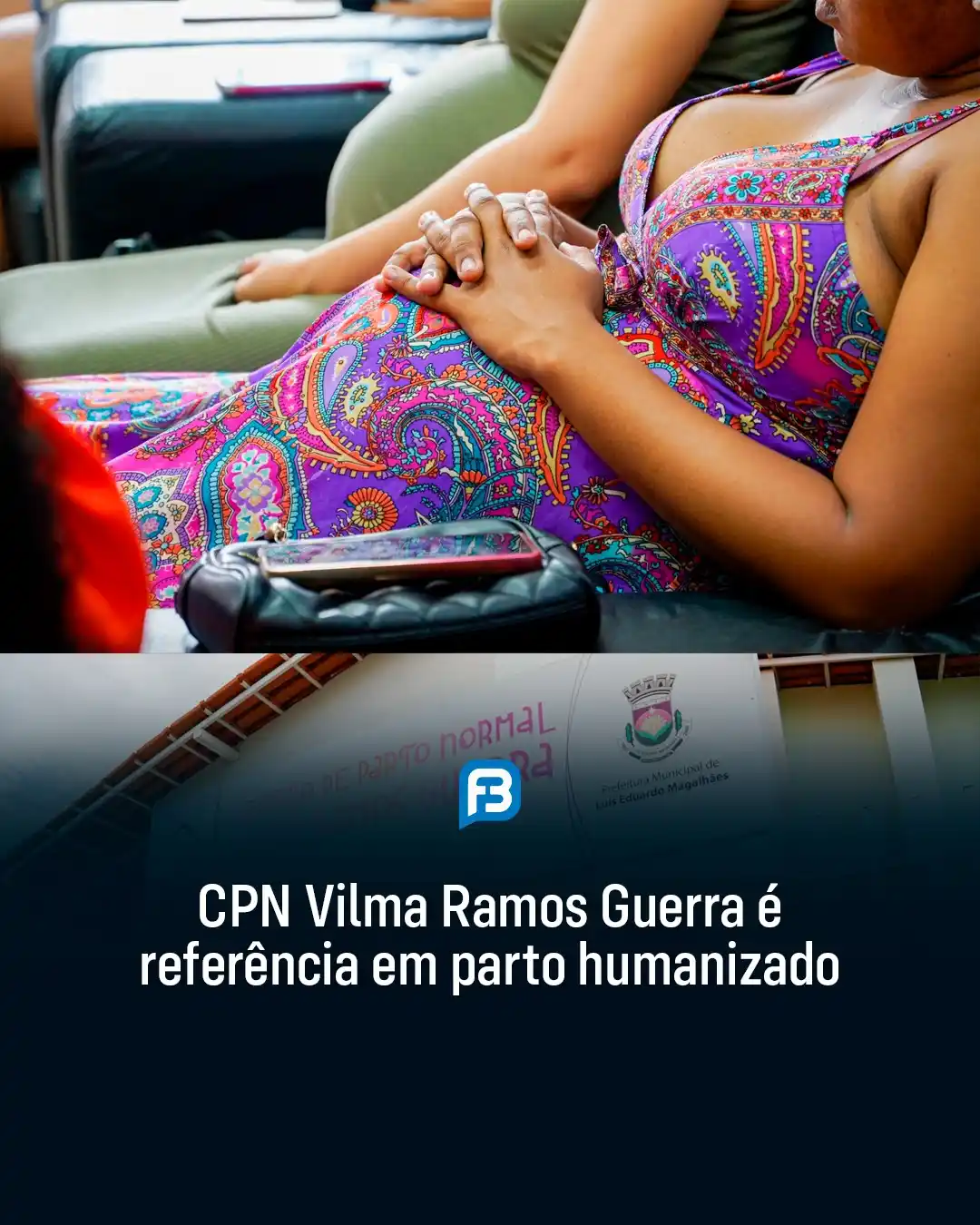 Image from Fala Barreiras, Portal de Notícias: *CPN VILMA RAMOS GUERRA É REFERÊNCIA EM PARTO HUMANIZADO* _CPN Vilma R...
