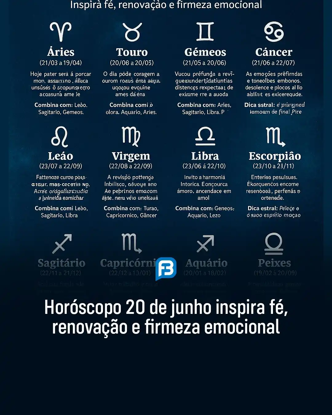 Image from Fala Barreiras, Portal de Notícias: *HORÓSCOPO 20 DE JUNHO INSPIRA FÉ, RENOVAÇÃO E FIRMEZA EMOCIONAL* _Hor...