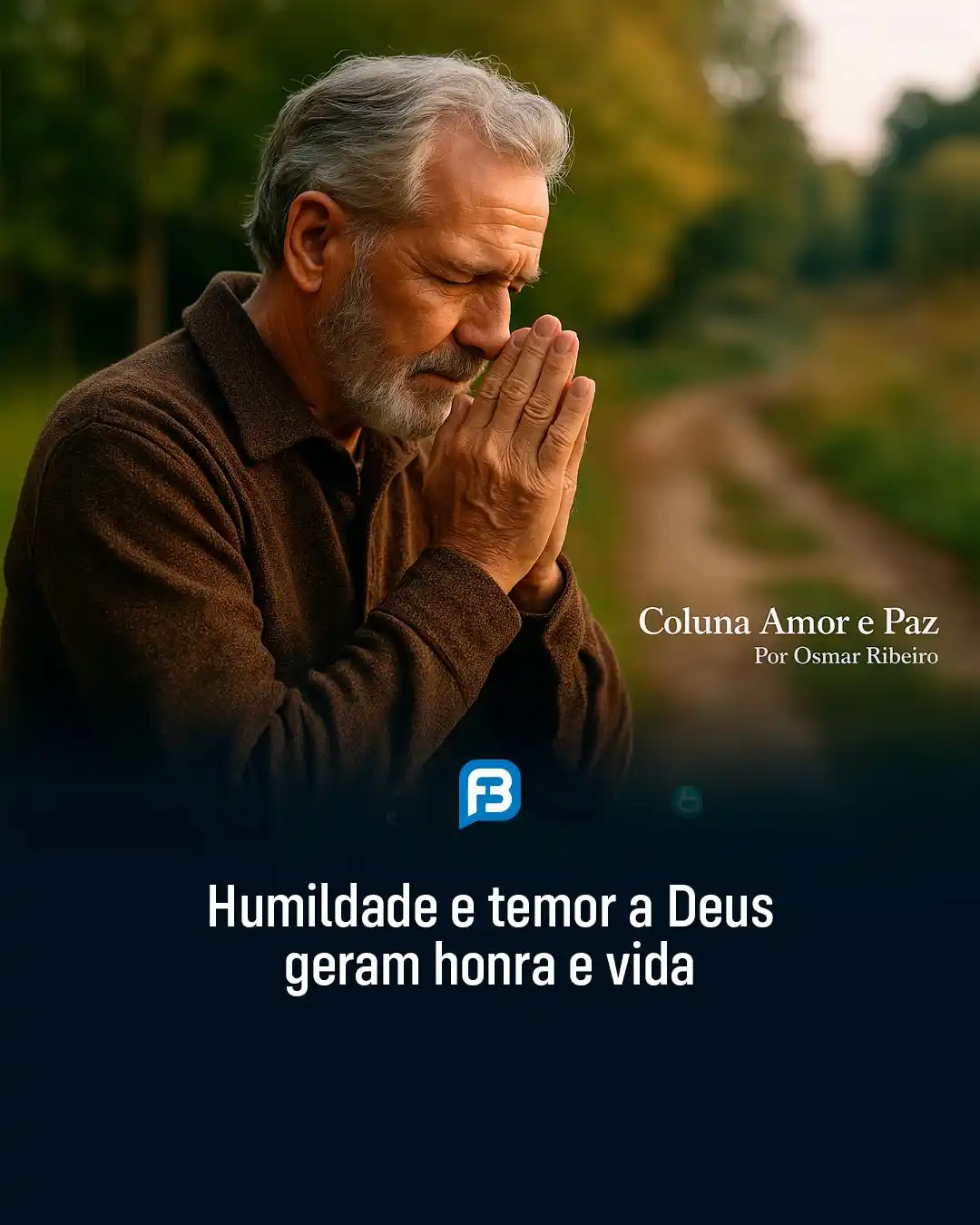 Image from Fala Barreiras, Portal de Notícias: *HUMILDADE E TEMOR A DEUS GERAM HONRA E VIDA* _Humildade e temor a Deu...