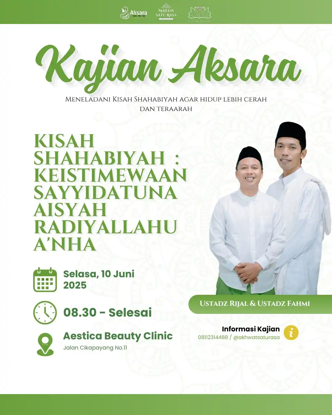 Image from MAJELIS SATU RASA | HANDY BONNY: ‼️Kajian Akhwat Satu Rasa ( AKSARA )‼️ Insya Allah Kajian ini akan m...