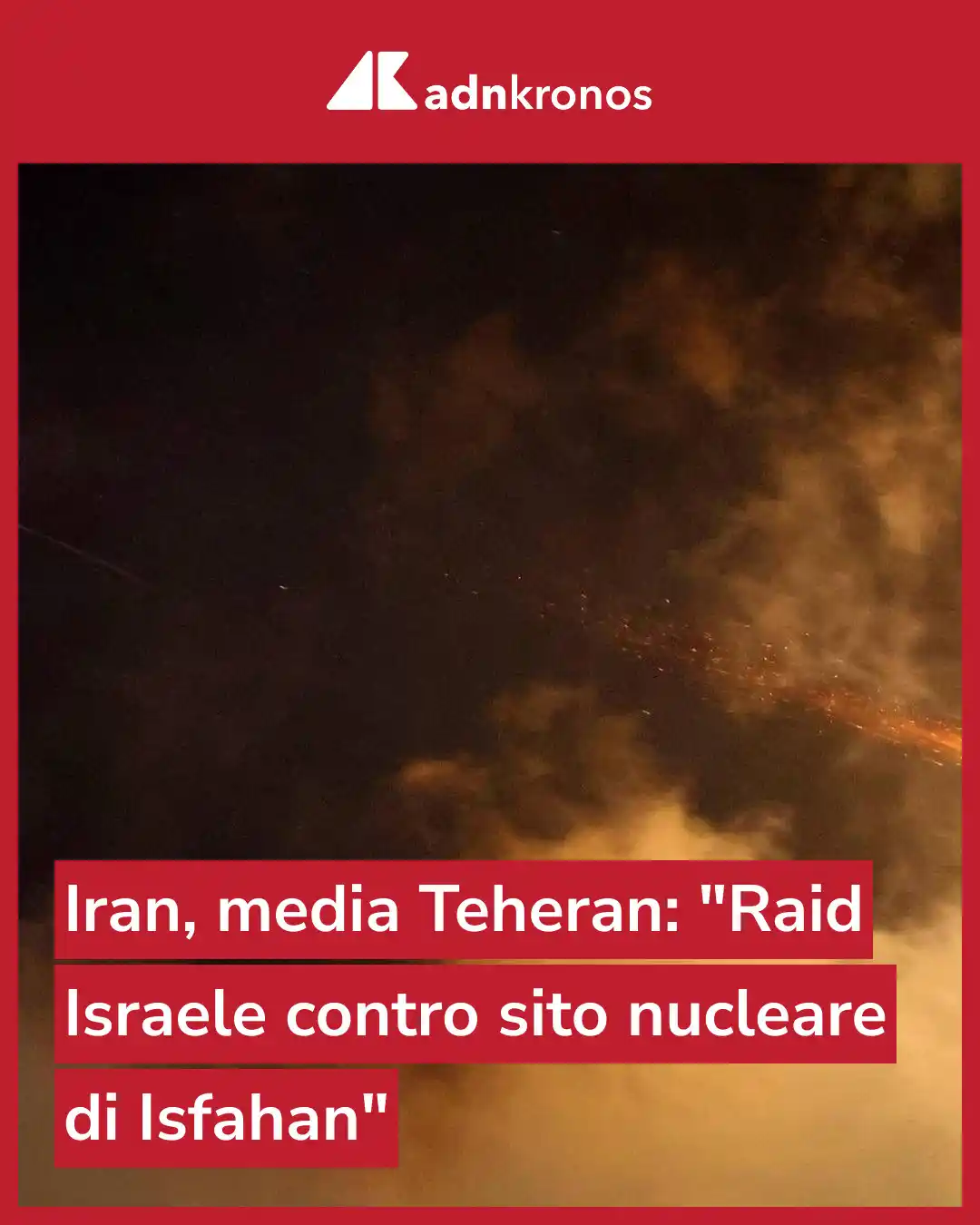 Image from Adnkronos: Media Teheran: 'Raid Israele contro sito nucleare di Isfahan' https://...