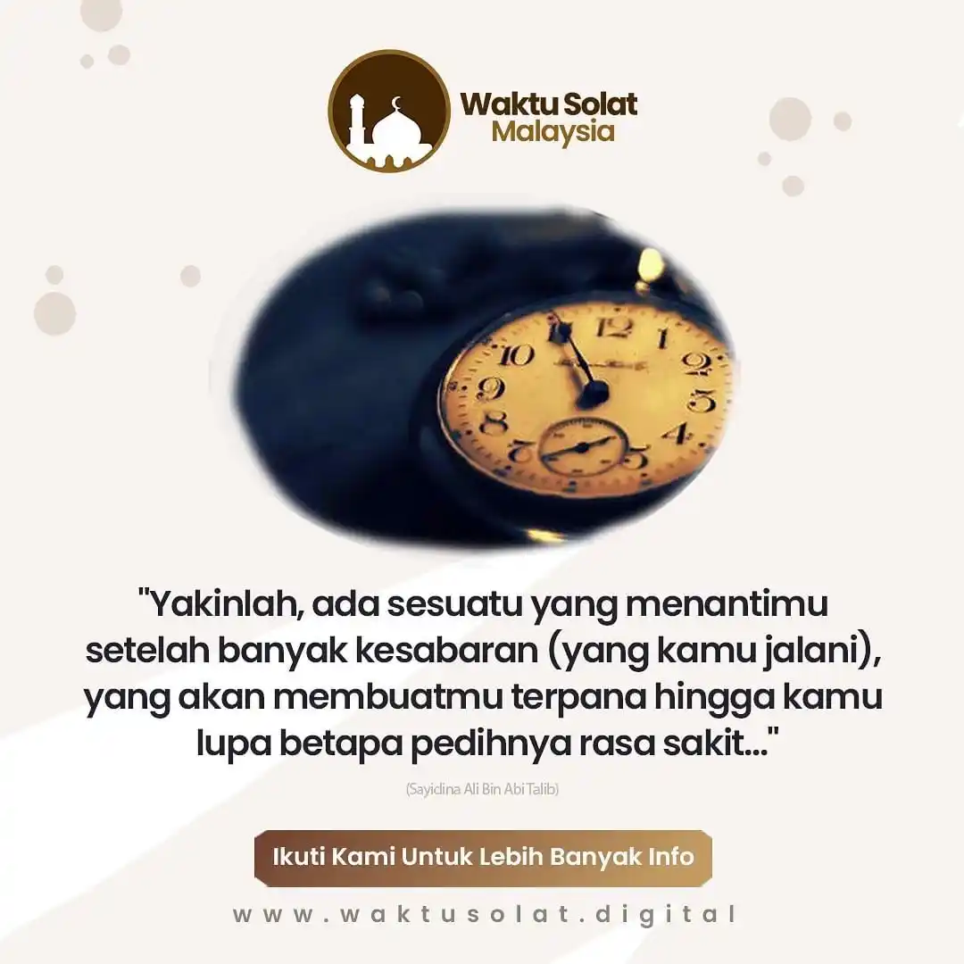 Image from Waktu Solat Malaysia: Menjadi orang yang sabar ni membawa banyak kebaikan. Dengan bersabar, ...
