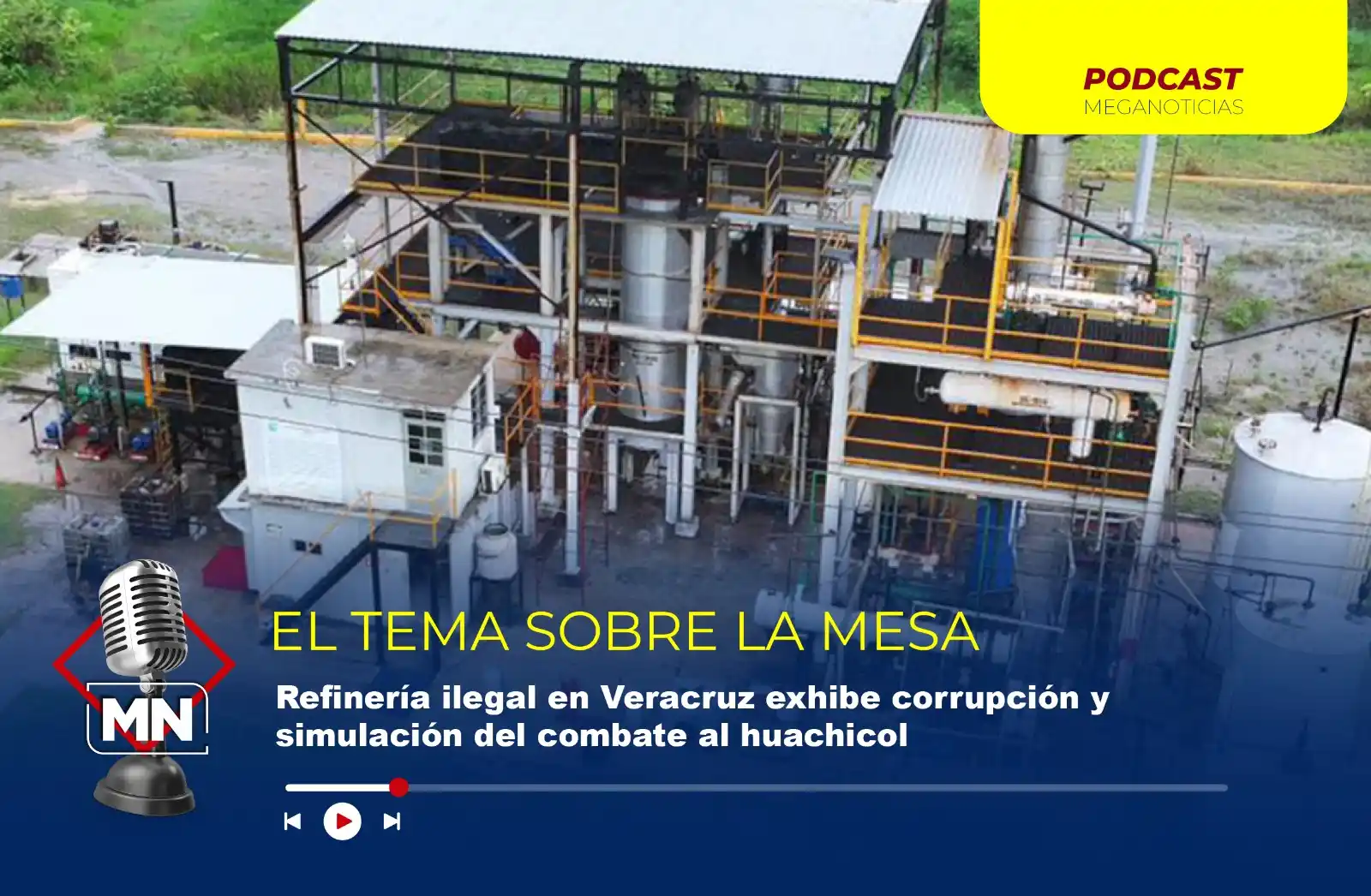 Image from Meganoticias: 🎙️⛽🛢️Mientras el gobierno presume combate al huachicol, se decomisa ...