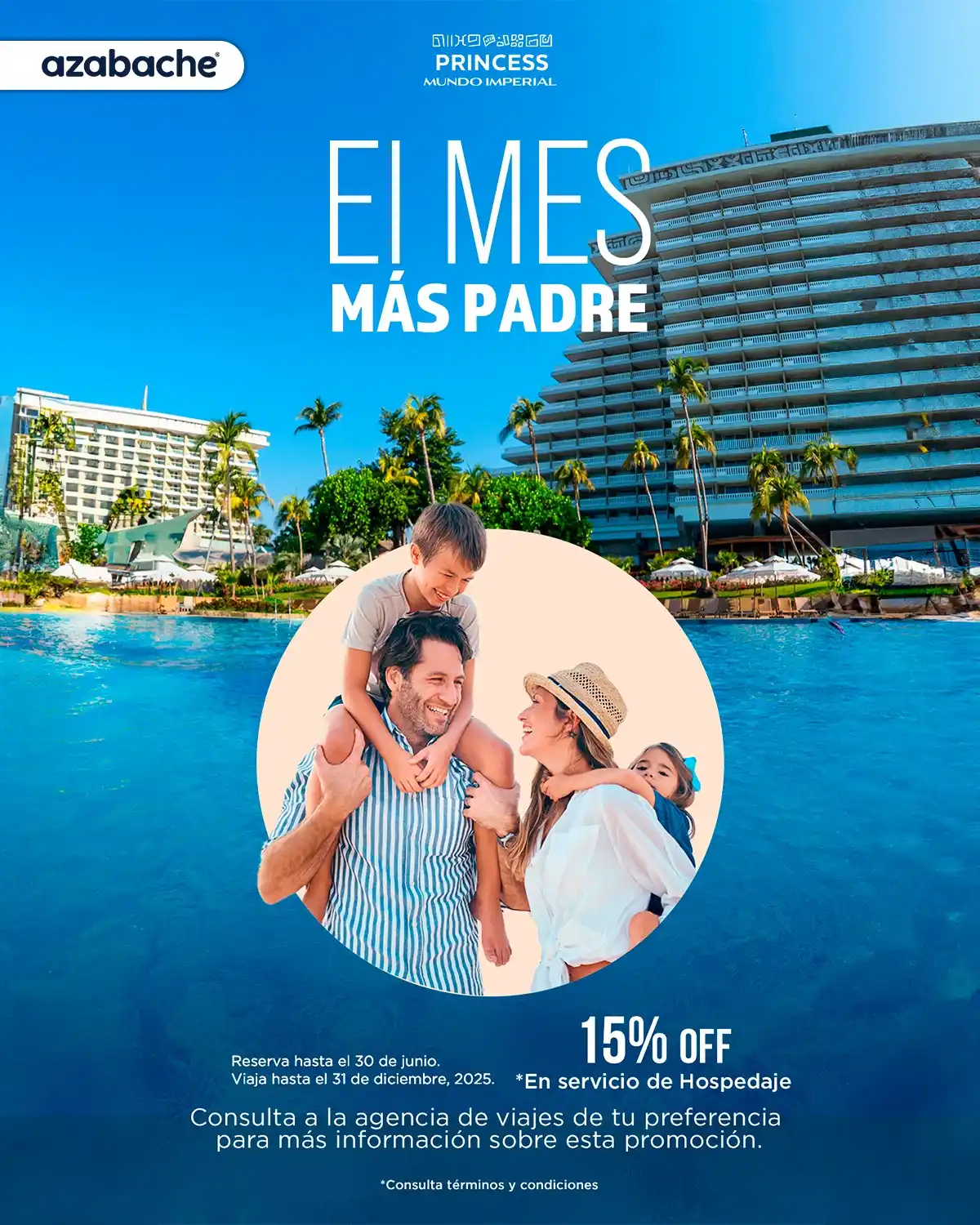 Image from Azabache México: ⛱️👑 Papá merece vacaciones a lo grande… y tú el mejor precio  Vive el...