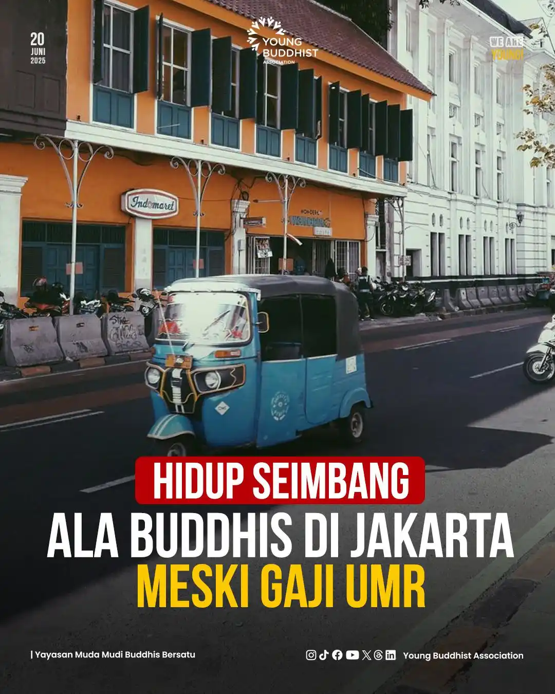 Image from Young Buddhist Association: Sebagai muda-mudi Buddhis yang hidup di Jakarta dengan gaji UMR Rp 5,4...