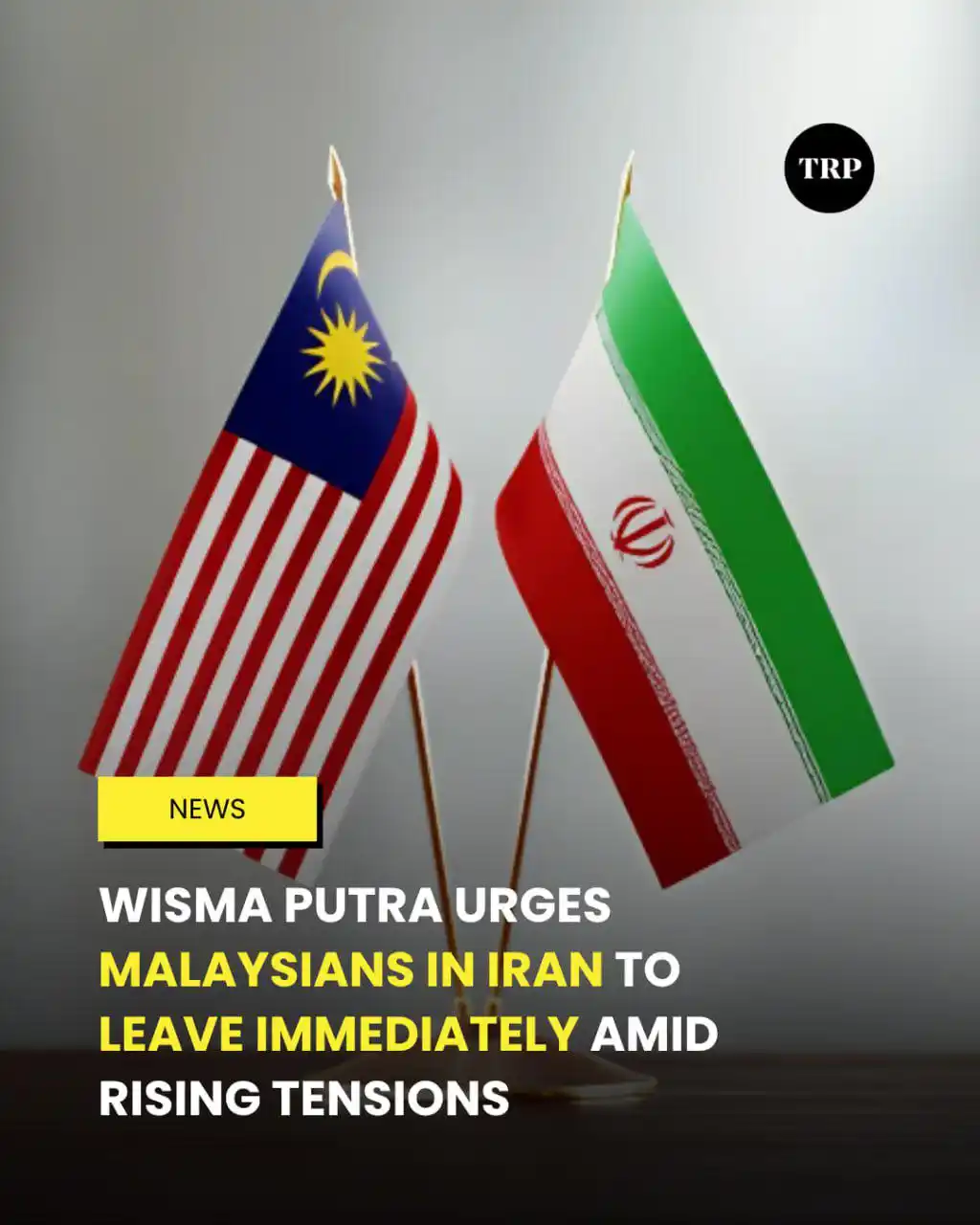 Image from TRP Msia: The Foreign Ministry is urging all Malaysians in Iran to leave the cou...