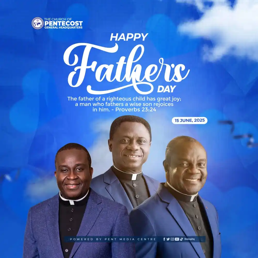Image from THE CHURCH OF PENTECOST: Happy Father's Day! We celebrate the dedication, love, and wisdom of...