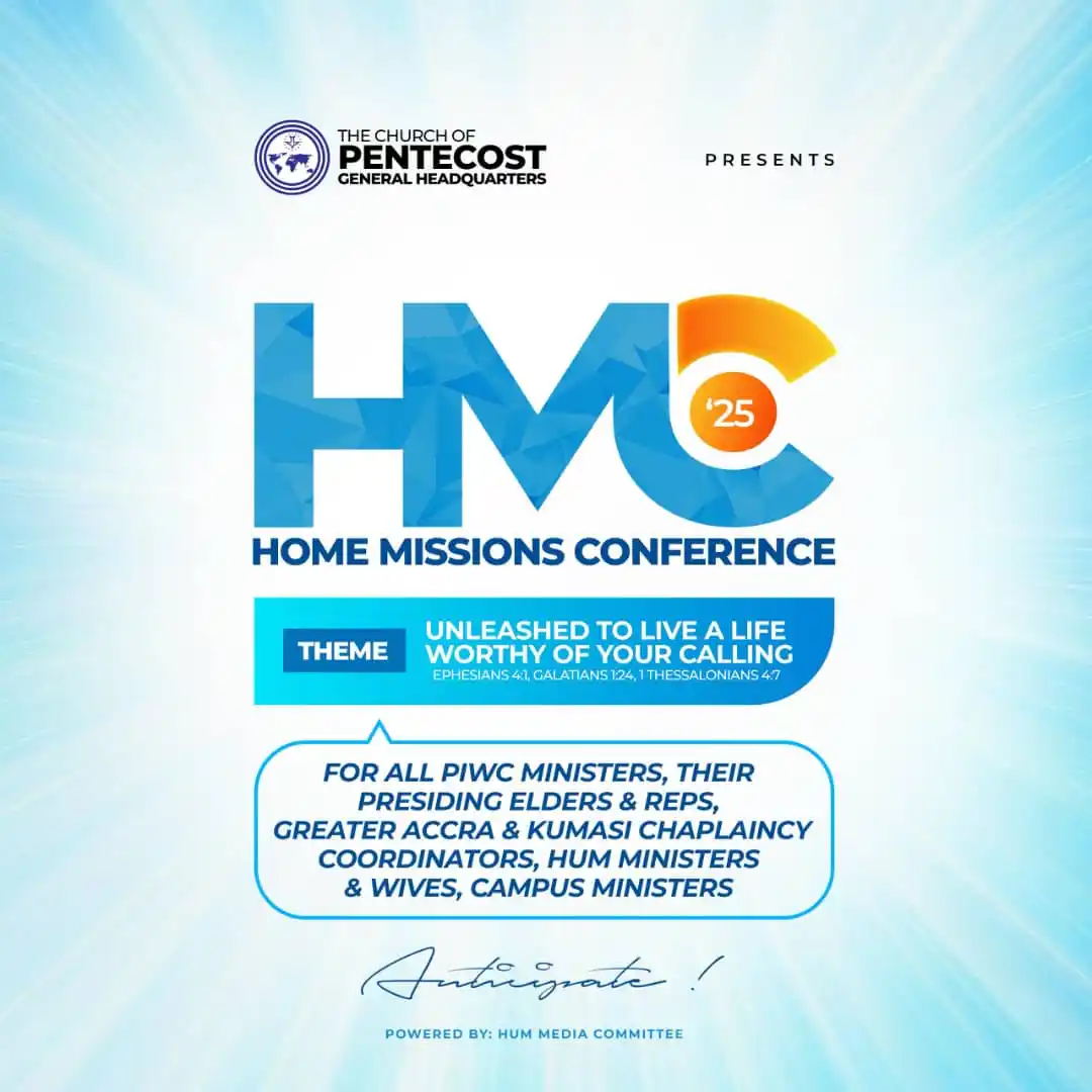 Image from THE CHURCH OF PENTECOST: 🌍 HMC '25 is Coming!  The Church of Pentecost – General Headquarters ...