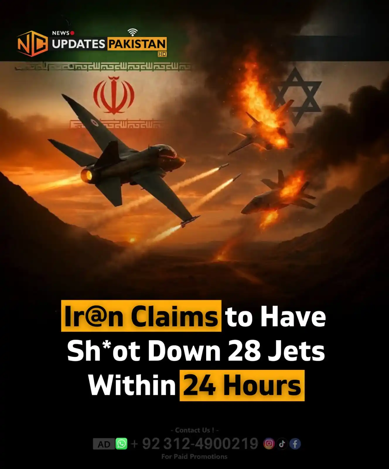 Image from NC Updates Pakistan: Ir@n has claimed it intercepted and shot down 28 Isr@eli jet within 24...