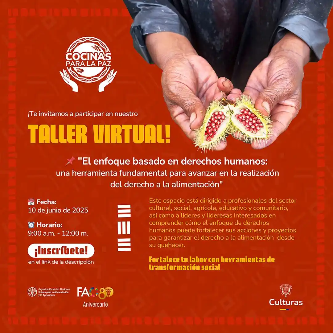 Image from Ministerio de las Culturas, las Artes y los Saberes de Colombia: Junto a la FAO Colombia, te invitamos a un nuevo taller del programa <...