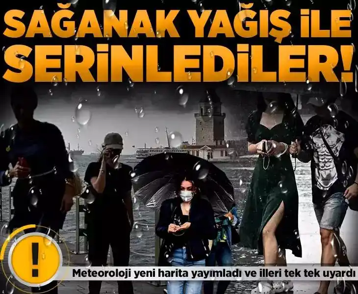 Image from Milliyet: Meteoroloji yeni harita yayımladı! Sıcaktan bunalan şehir sağanak yağı...