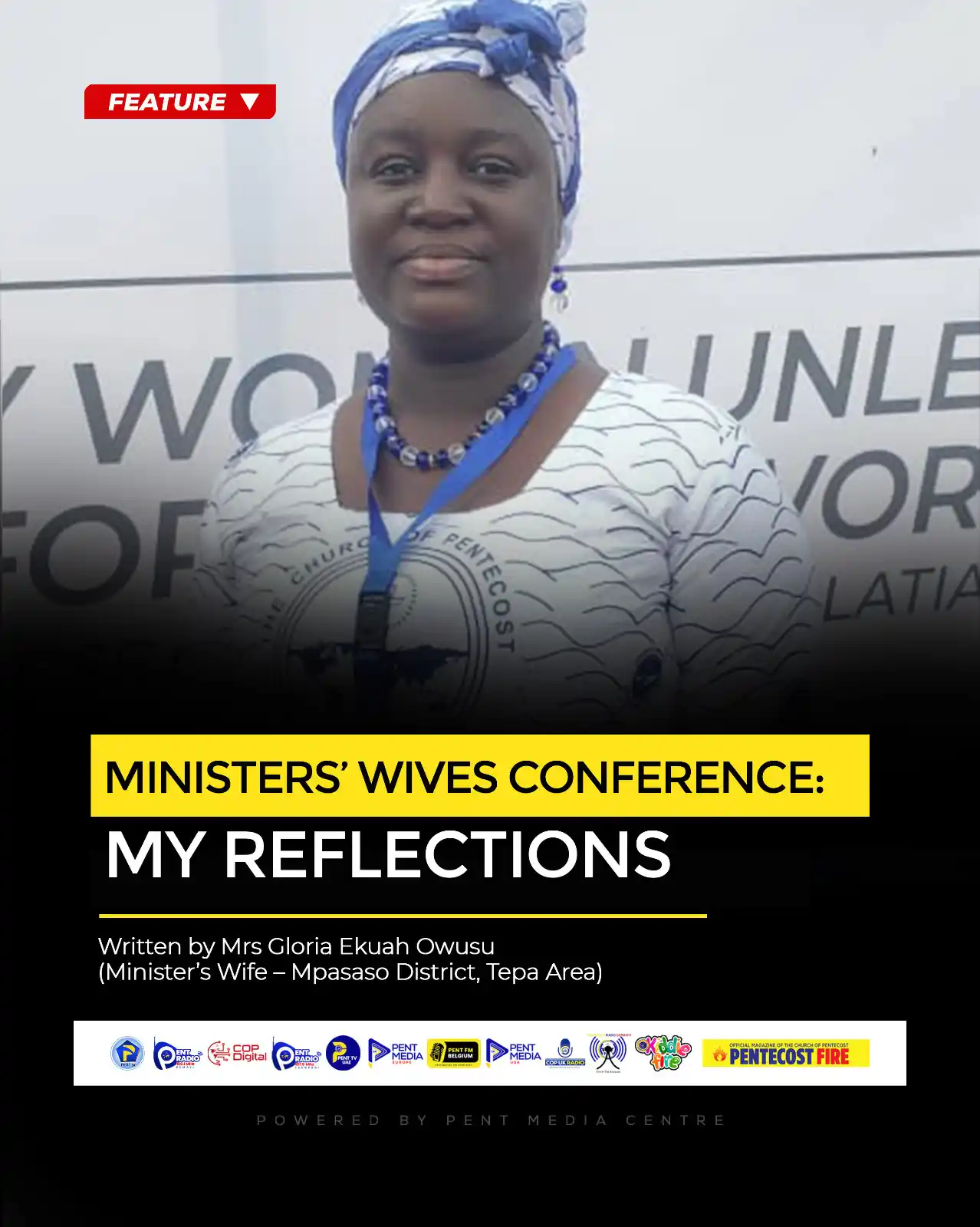 Image from THE CHURCH OF PENTECOST: 🗣️ Mrs Gloria Ekuah Owusu writes 🔽 'As a minister’s wife, I pondere...