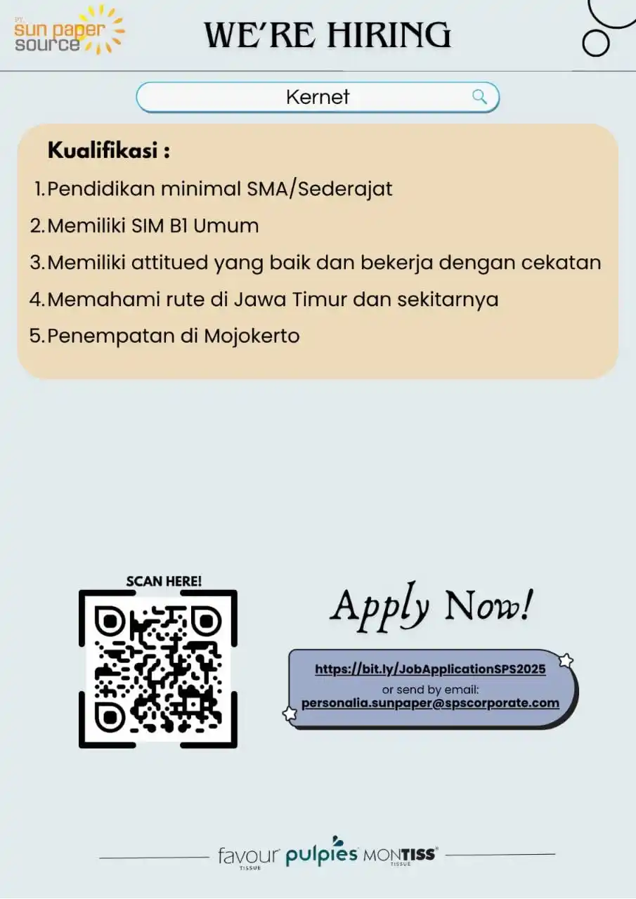 Image from Sharing Informasi Jatim Saluran: Nama: *PT. Sun Paper Source* Posisi: *KERNET* Pendidikan: *SMA Sederaj...