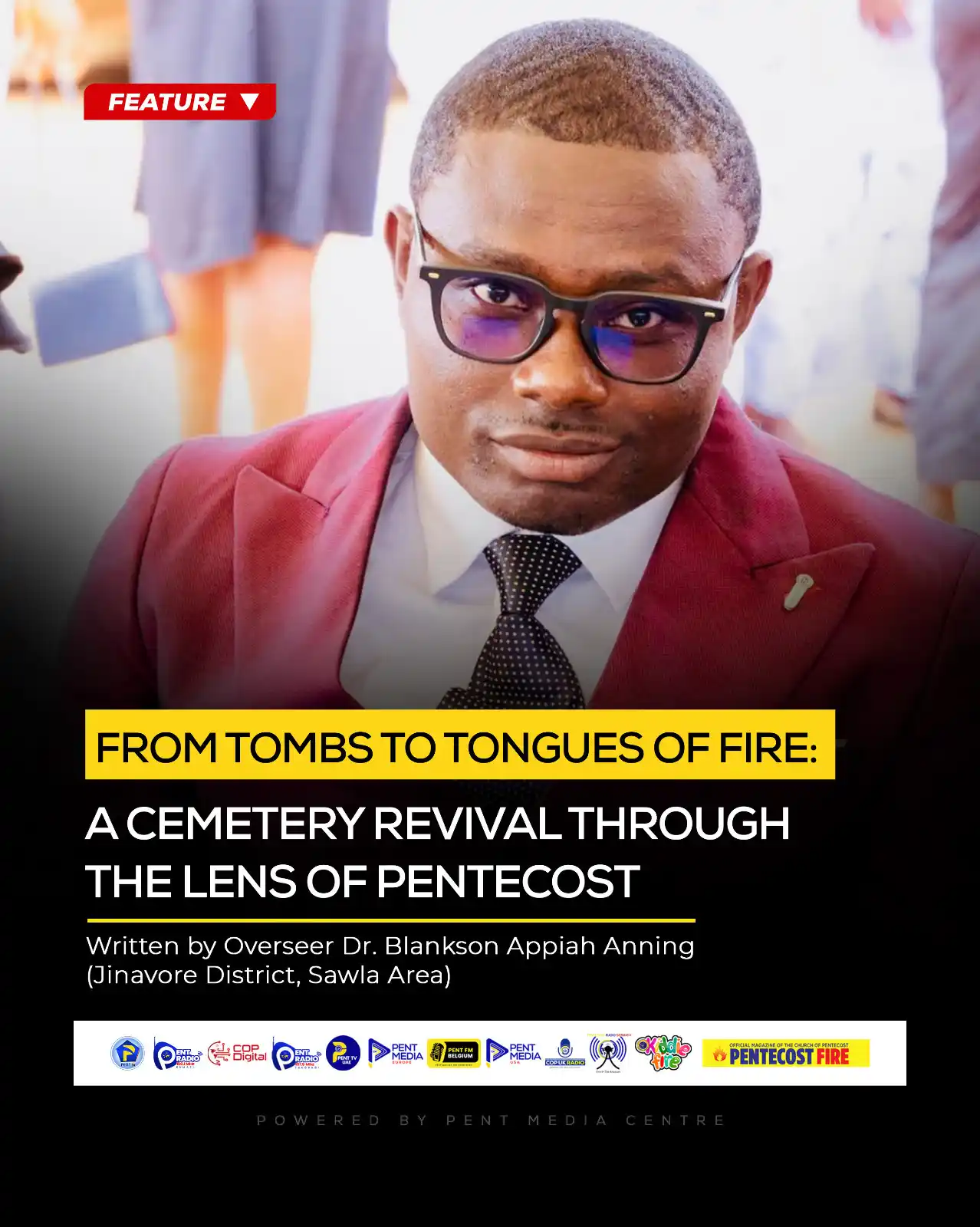 Image from THE CHURCH OF PENTECOST: 🗣️ Overseer Dr. Blankson Appiah Anning writes 🔽  'This Pentecost, we...