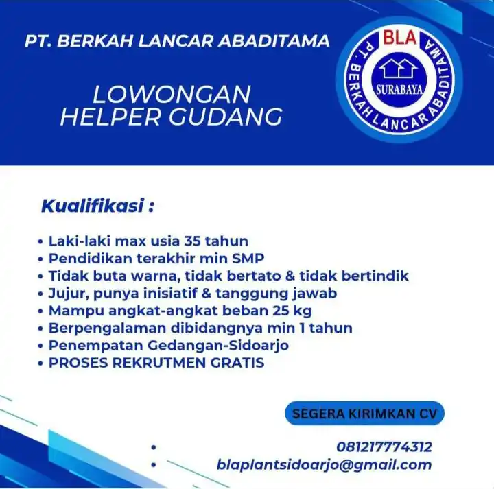 Image from Sharing Informasi Jatim Saluran: 🏢 *PT BERKAH LANCAR ABADITAMA* 📍 *GEDANGAN SIDOARJO*  Posisi •helper...