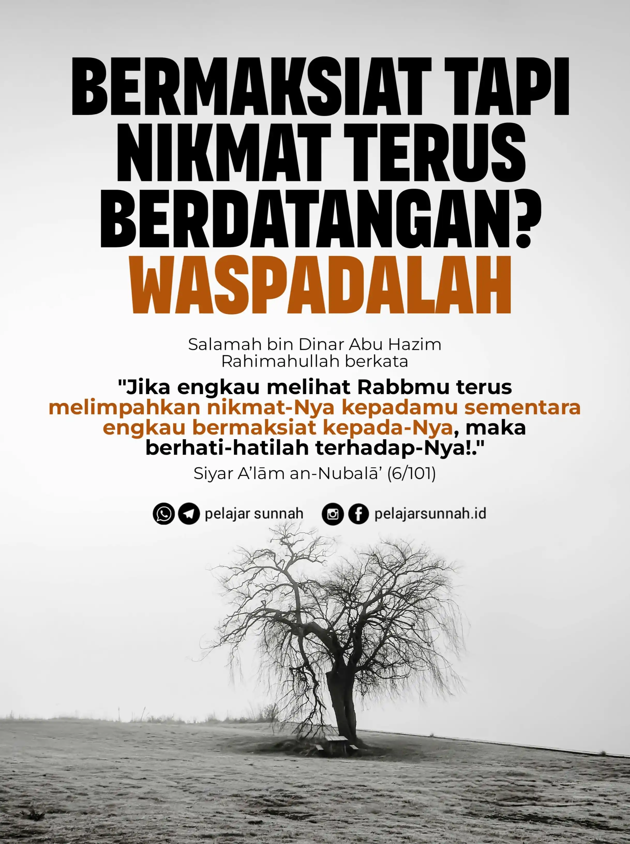 Image from PELAJAR SUNNAH: BERMAKSIAT TAPI NIKMAT TERUS BERDATANGAN? WASPADALAH 🍀⛔⛔ Salamah bin...