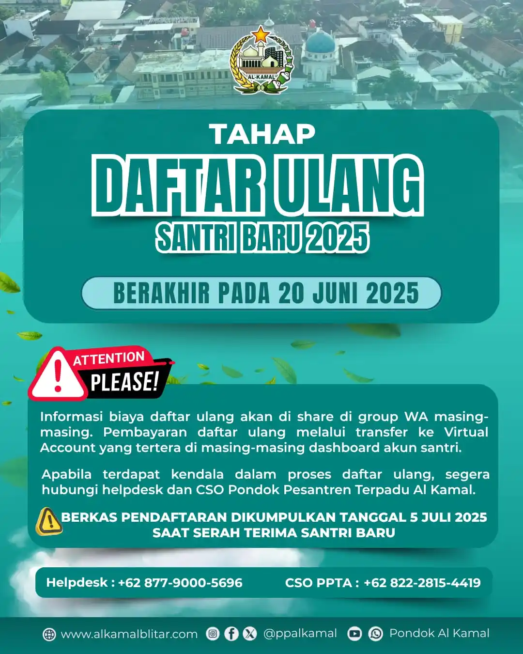 Image from Pondok Al Kamal: ‼️Jangan Lupa‼️ *Hari terakhir daftar ulang santri baru Pondok Al Kama...