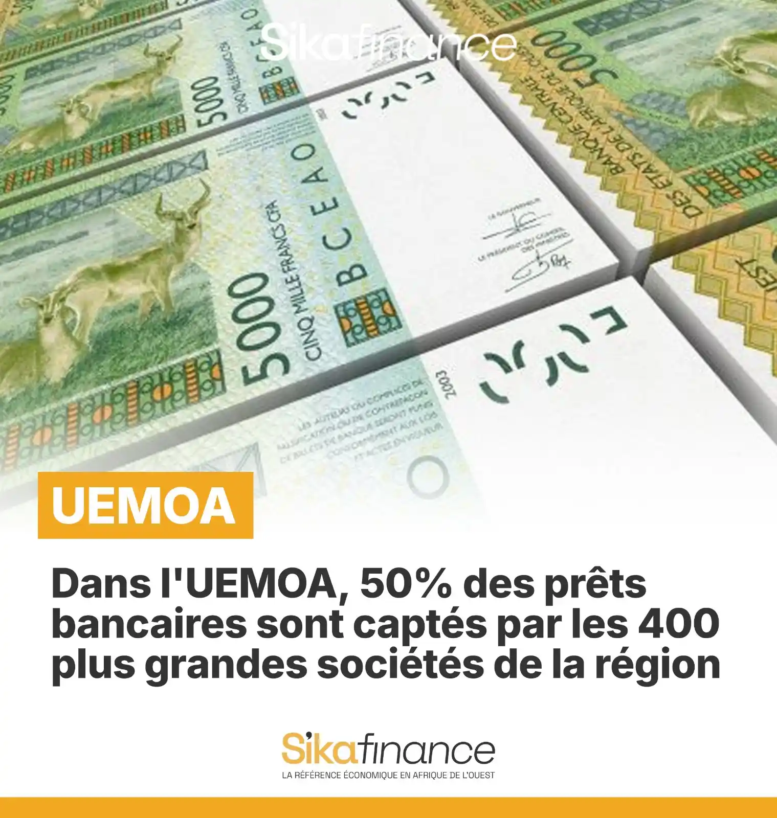 Image from Sika Finance: *Près de 50 % des crédits bancaires dans l’UEMOA sont captés par seule...