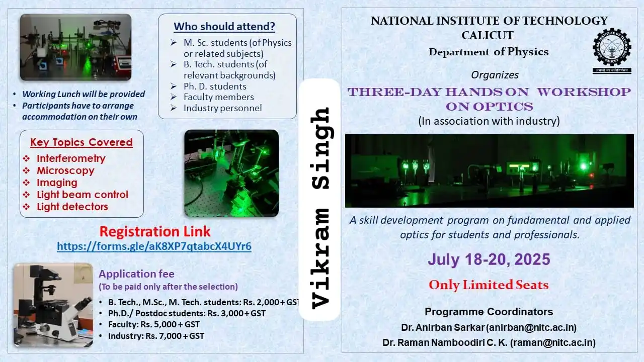 Image from Physics Jobs UG PG PHD Intership Project Workshop: 3-day Optics Workshop at NIT Calicut https://forms.gle/aK8XP7qtabcX4U...