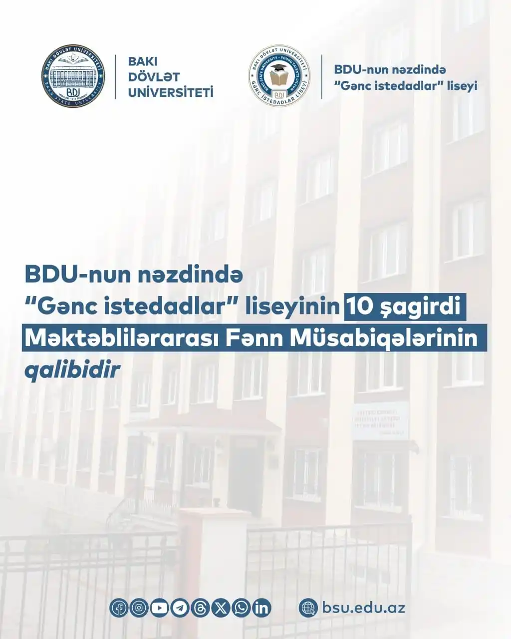 Image from BDU: 📣BDU-nun nəzdində “Gənc istedadlar” liseyinin 10 şagirdi Məktəbliləra...
