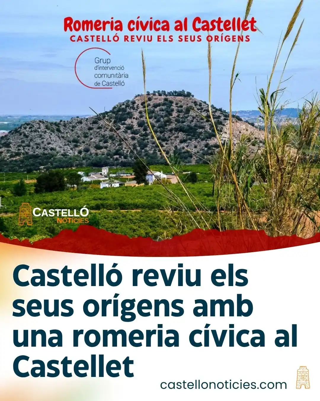 Image from InfoCastelló: Castelló reviu els seus orígens amb una romeria cívica al Castellet ht...