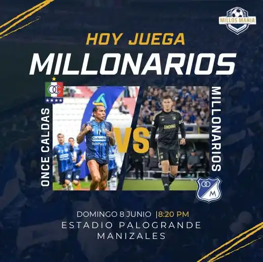 Image from Millos Manía 💙Ⓜ️🏆: 🔵⚽ ¡HOY JUEGA EL EMBAJADOR!  Millonarios visita a Once Caldas en  Man...