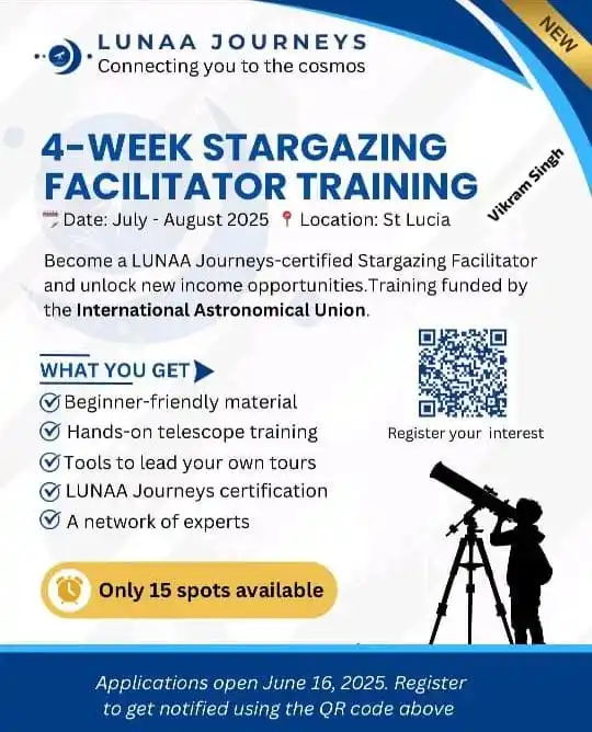 Image from Physics Jobs UG PG PHD Intership Project Workshop: Join the 4-Week Stargazing Facilitator Training in St Lucia this July-...