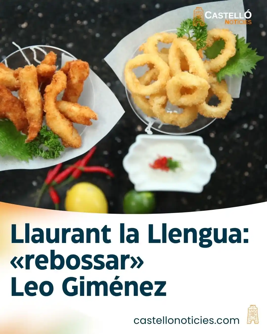 Image from InfoCastelló: Llaurant la Llengua: «rebossar» Leo Giménez https://castellonoticies.c...